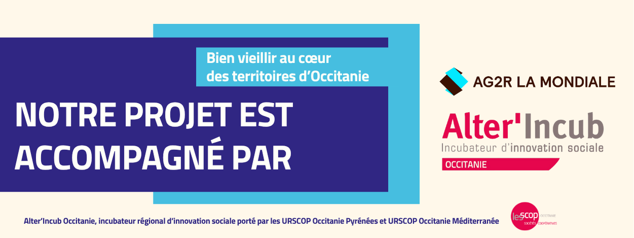 Projet Lauréat de l'appel à projet Bien veillir par Alter Incub et AG2R